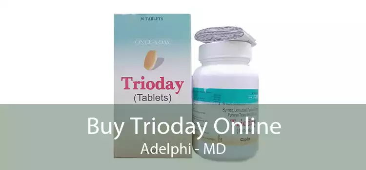 Buy Trioday Online Adelphi - MD