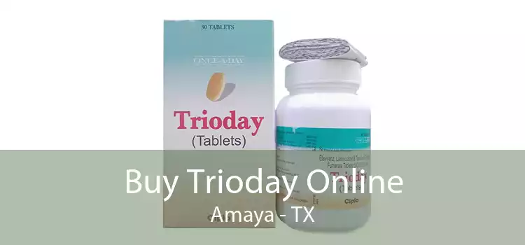 Buy Trioday Online Amaya - TX