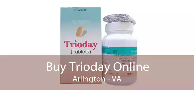 Buy Trioday Online Arlington - VA