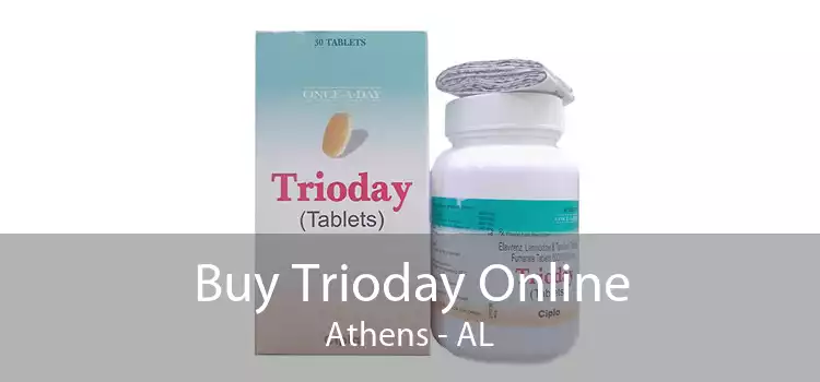 Buy Trioday Online Athens - AL