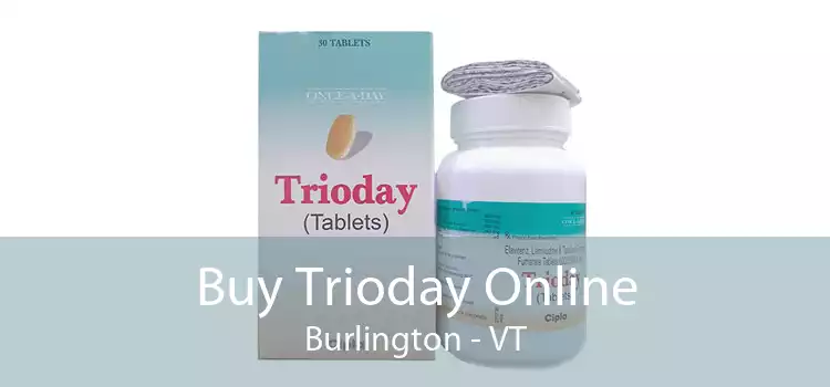 Buy Trioday Online Burlington - VT