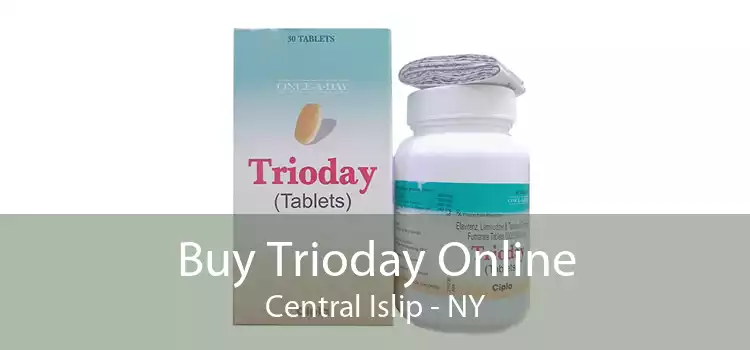 Buy Trioday Online Central Islip - NY