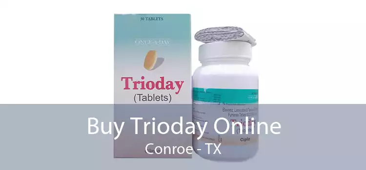 Buy Trioday Online Conroe - TX