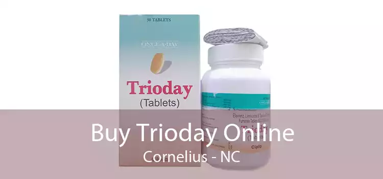 Buy Trioday Online Cornelius - NC