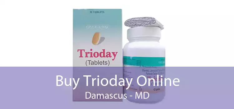 Buy Trioday Online Damascus - MD