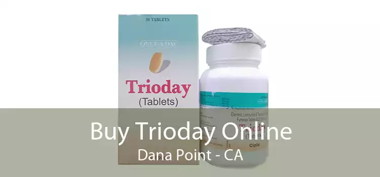 Buy Trioday Online Dana Point - CA