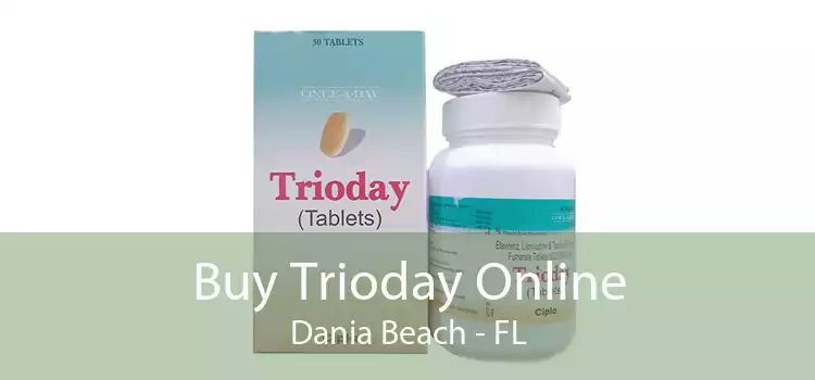 Buy Trioday Online Dania Beach - FL
